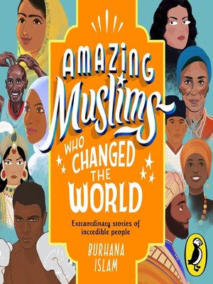 cover image of Amazing Muslims Who Changed the World